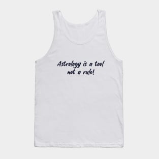 astrology is a tool not a run Tank Top